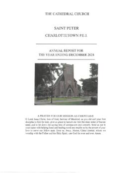 The Cathedral Church of St. Peter, Charlottetown, P. E. I., Annual Report for the Year Ending December 31, 2024